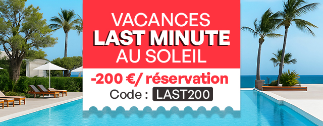 Le meilleur des offres Last minutes